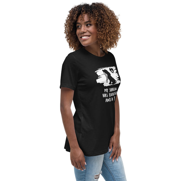 My shadow has four legs and a tail Women's T-Shirt