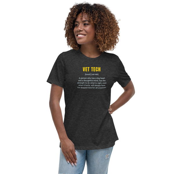 Vet Tech Definition Women's T-Shirt-Women's Relaxed T-shirt | Bella + Canvas 6400-I love Veterinary