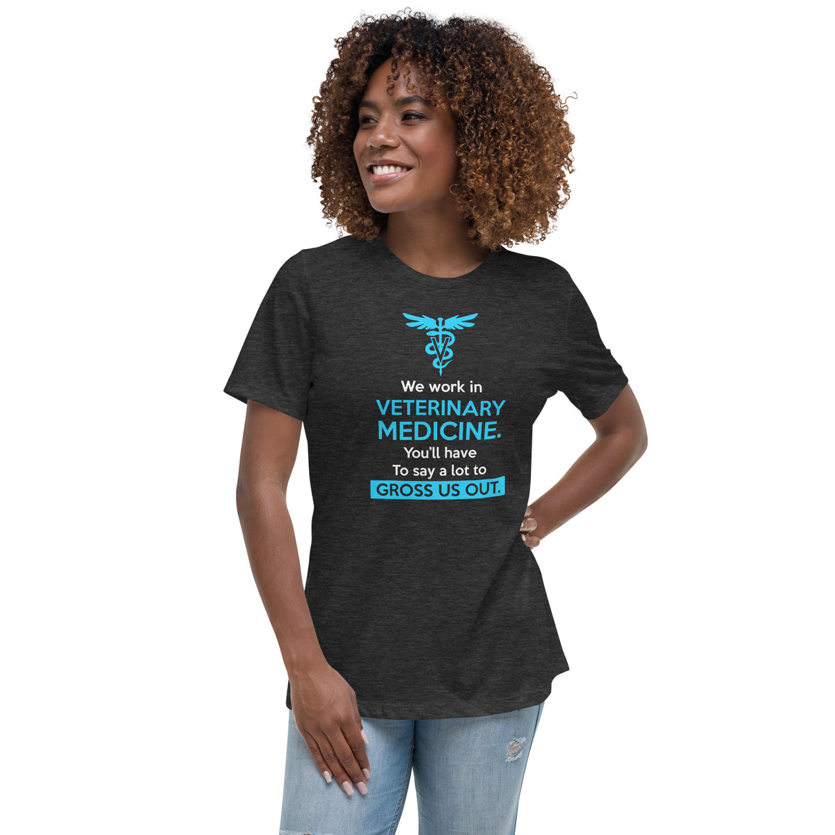 We work in veterinary medicine Women's T-Shirt-I love Veterinary