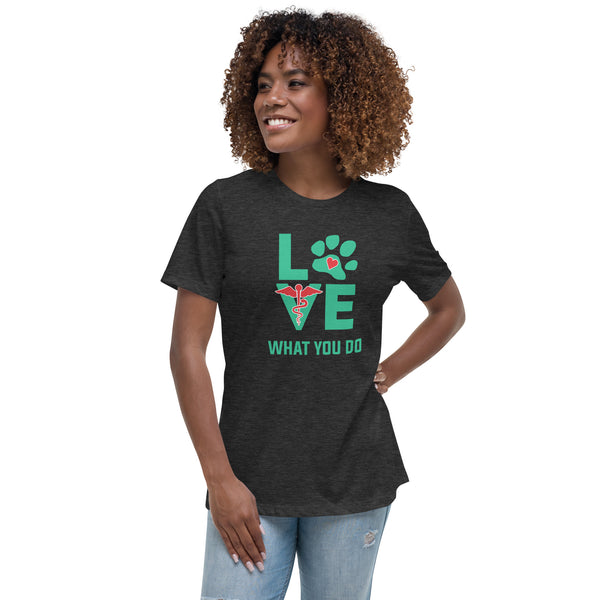 Love what you do Women's T-Shirt-I love Veterinary