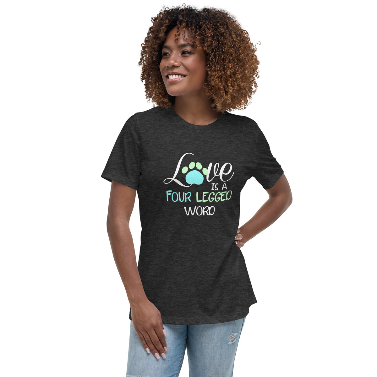 Love is four legged word Women's T-Shirt