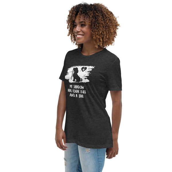 My shadow has four legs and a tail Women's T-Shirt