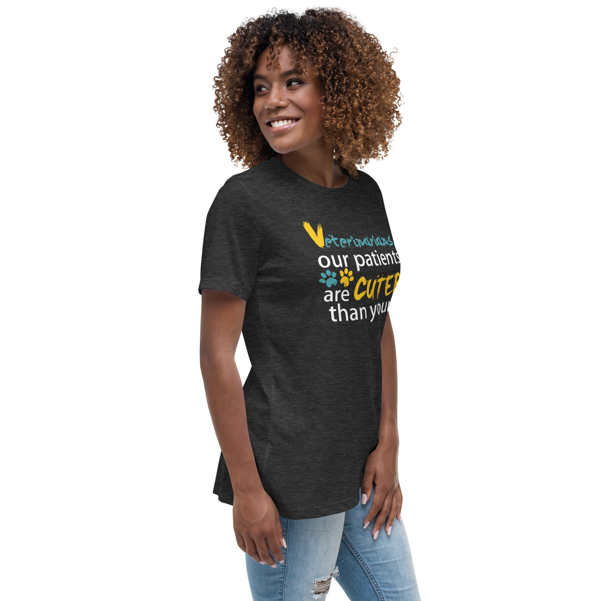 Veterinarian Our patients are cuter than yours Women's Relaxed T-Shirt-Women's Relaxed T-shirt | Bella + Canvas 6400-I love Veterinary