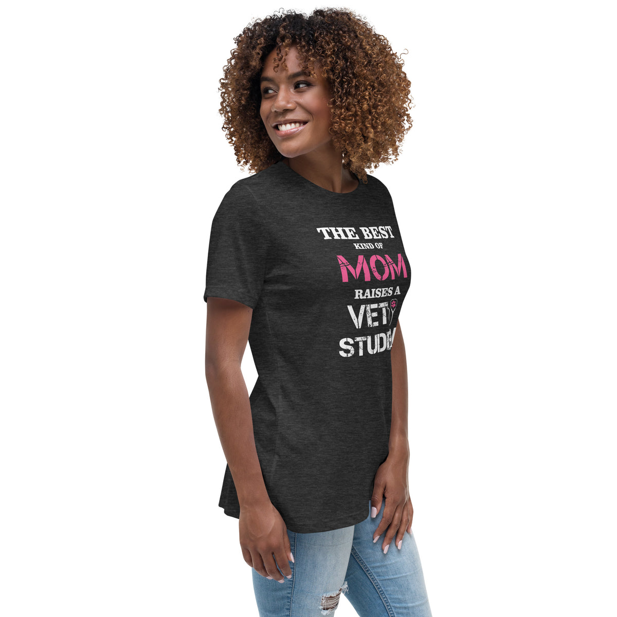 The best kind of Mom raises a Vet Student Women's Relaxed T-shirt-Women's Relaxed T-shirt | Bella + Canvas 6400-I love Veterinary