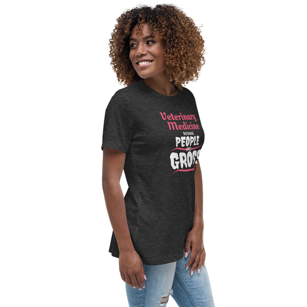 Veterinary because people are Gross Women's T-Shirt