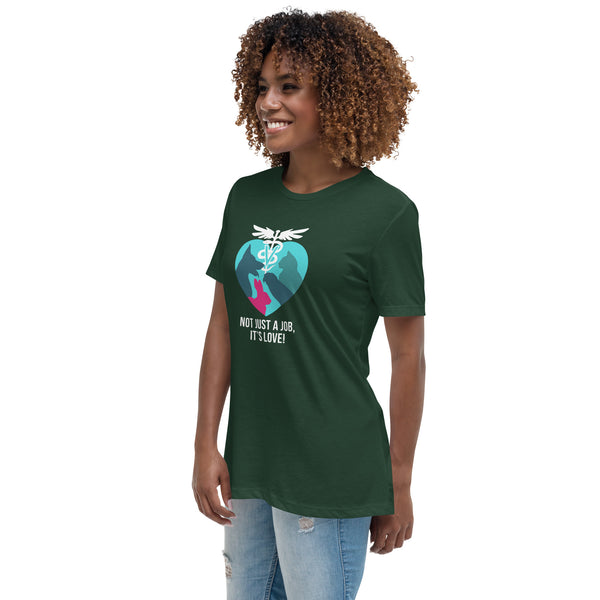 Not Just a Job, It's Love, Women's T-Shirt