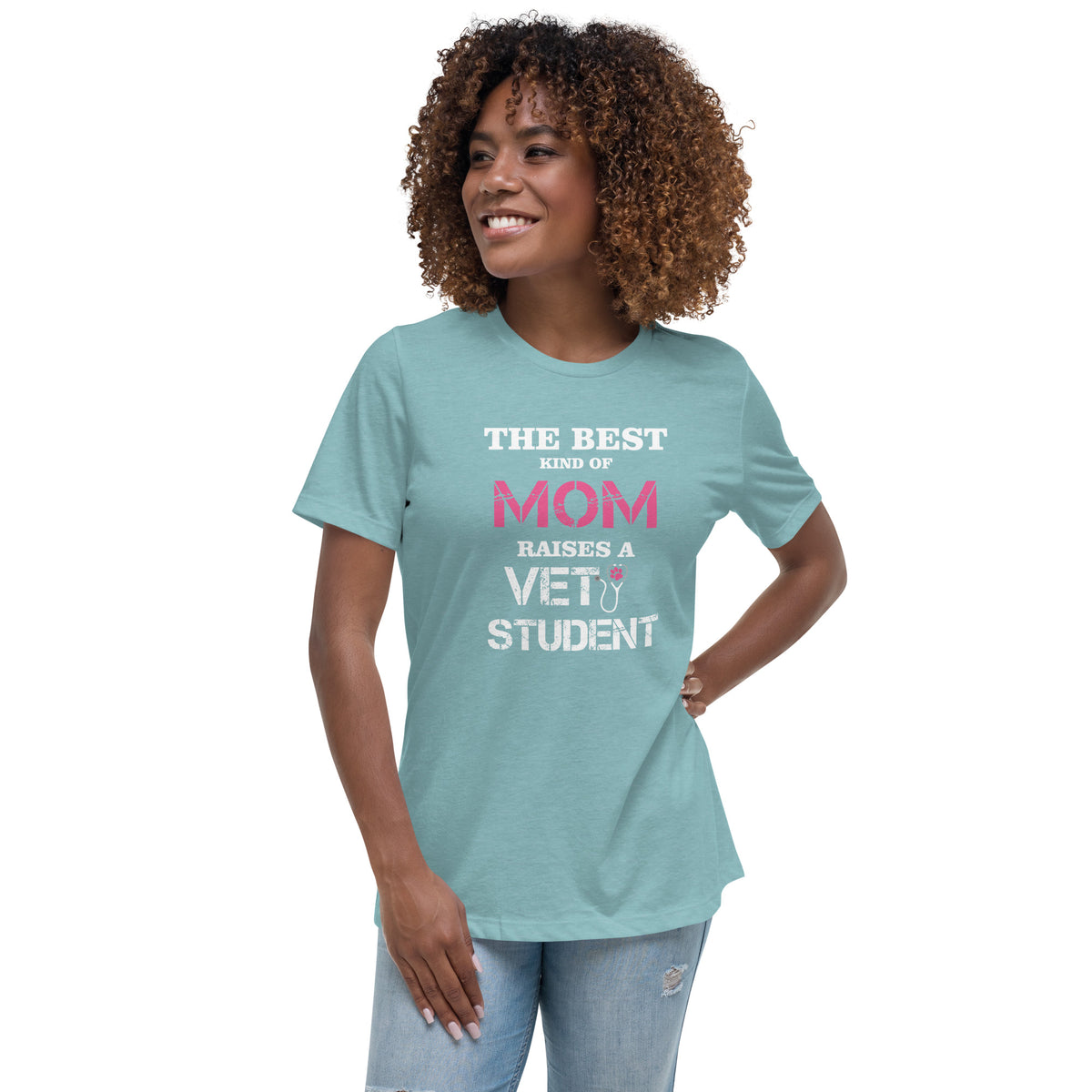 The best kind of Mom raises a Vet Student Women's Relaxed T-shirt-Women's Relaxed T-shirt | Bella + Canvas 6400-I love Veterinary