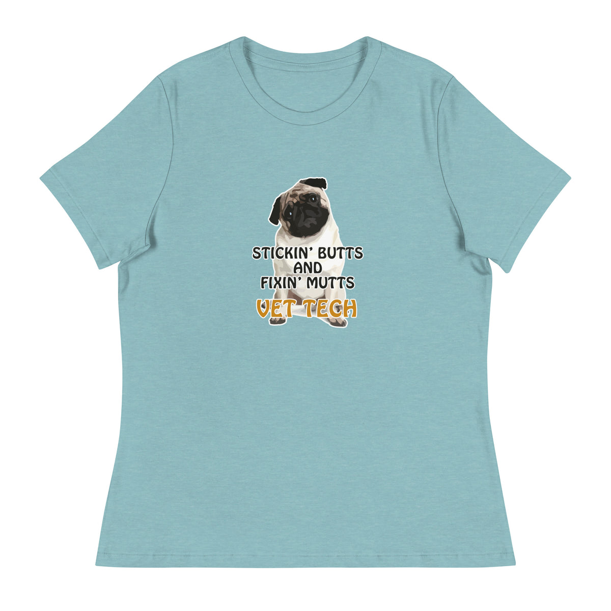 Stickin' butts and fixin' mutts vet tech Women's T-Shirt-I love Veterinary