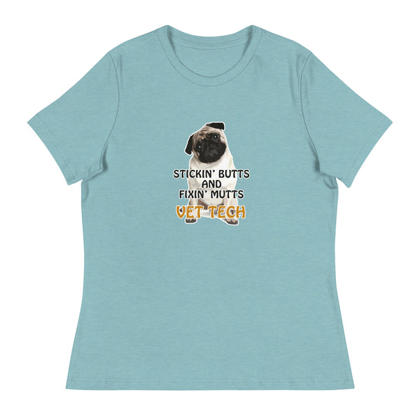 Stickin' butts and fixin' mutts vet tech Women's T-Shirt-I love Veterinary
