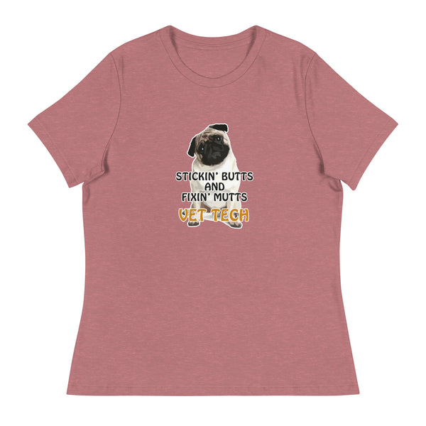 Stickin' butts and fixin' mutts vet tech Women's T-Shirt-I love Veterinary