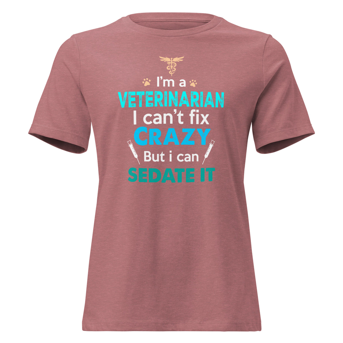 Veterinarian, I can't fix crazy Women's T-Shirt-I love Veterinary