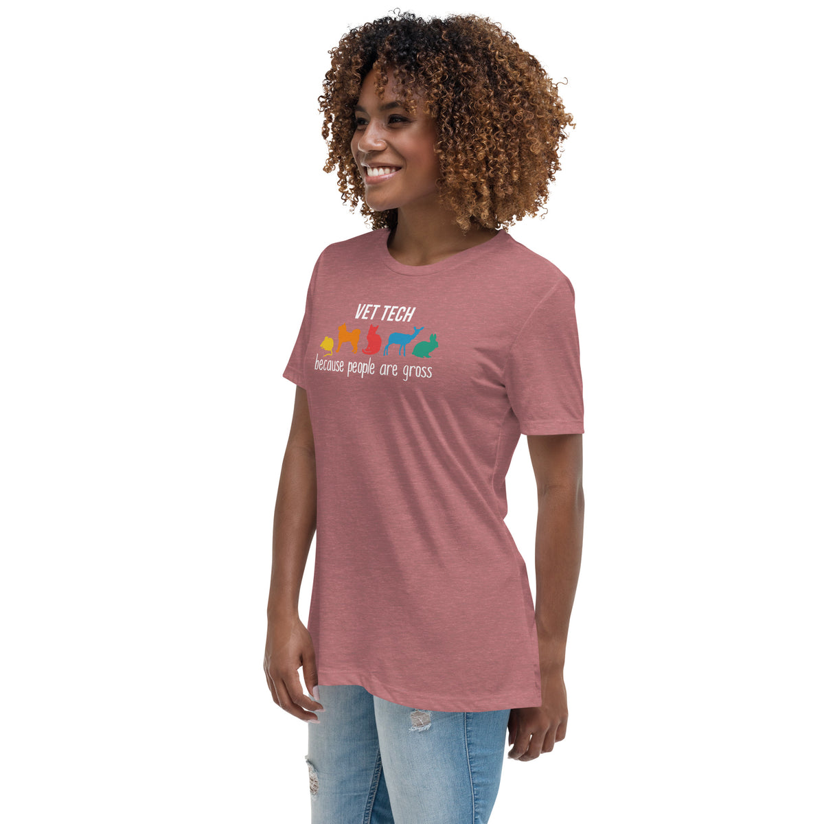 Vet tech: because people are gross Women's T-Shirt-Women's Relaxed T-shirt | Bella + Canvas 6400-I love Veterinary