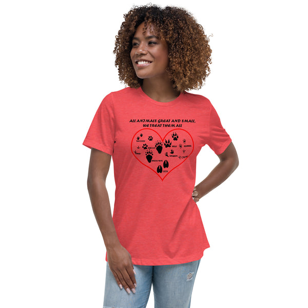 All animals great and small, we treat them all Women's Relaxed T-Shirt-I love Veterinary