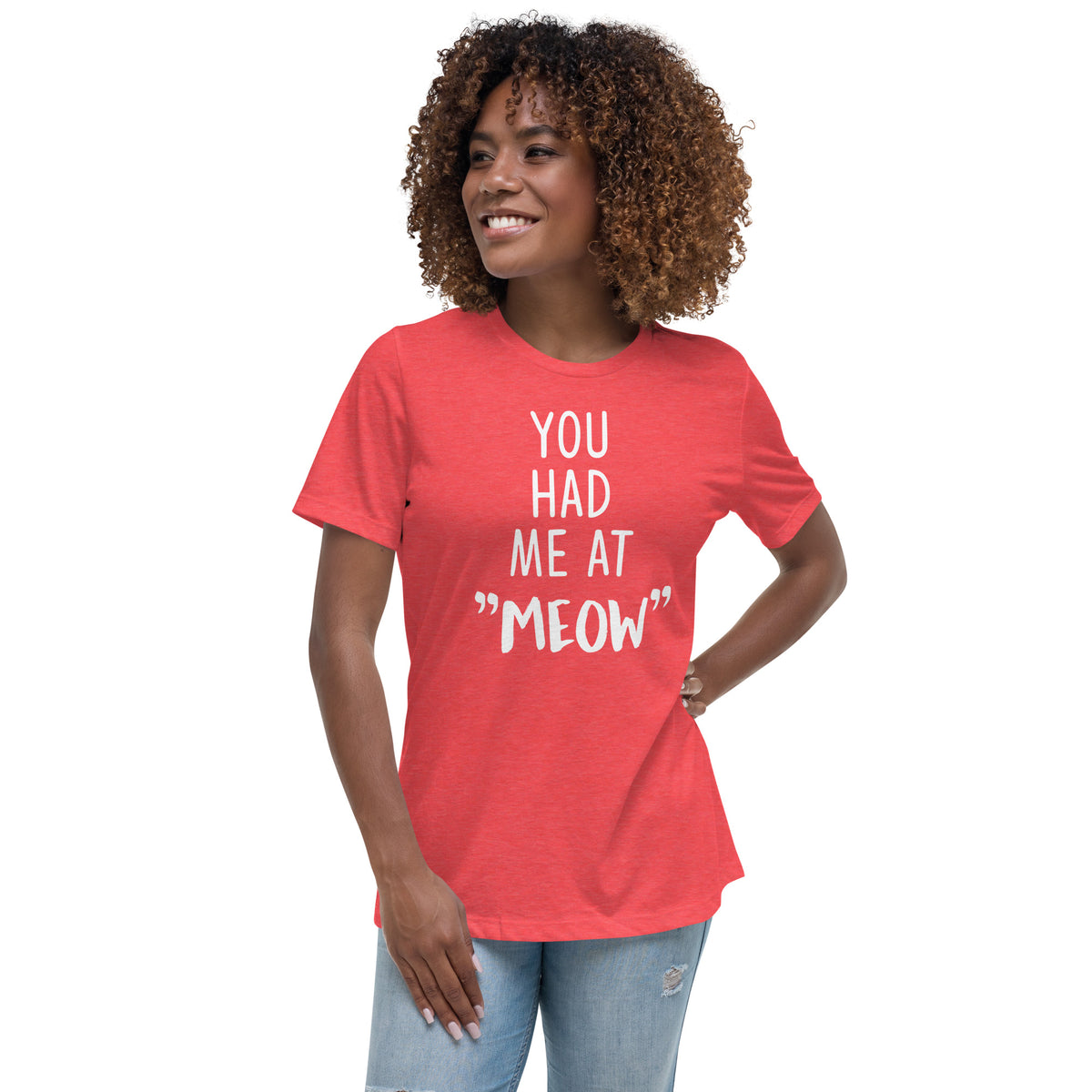 You had me at "meow" Women's Relaxed T-Shirt-Women's Relaxed T-shirt | Bella + Canvas 6400-I love Veterinary