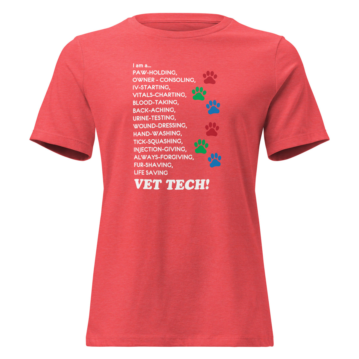 I am a... Vet tech Women's T-Shirt-I love Veterinary