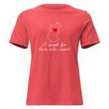 I speak for those who cannot Women's T-Shirt-I love Veterinary