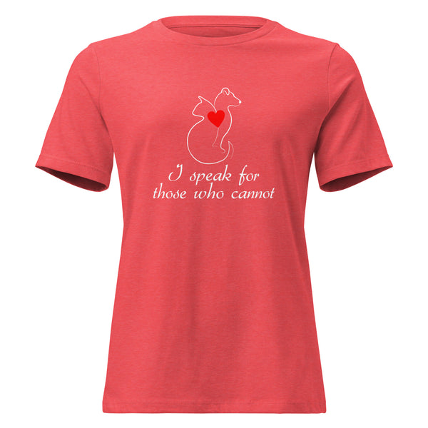 I speak for those who cannot Women's T-Shirt-I love Veterinary