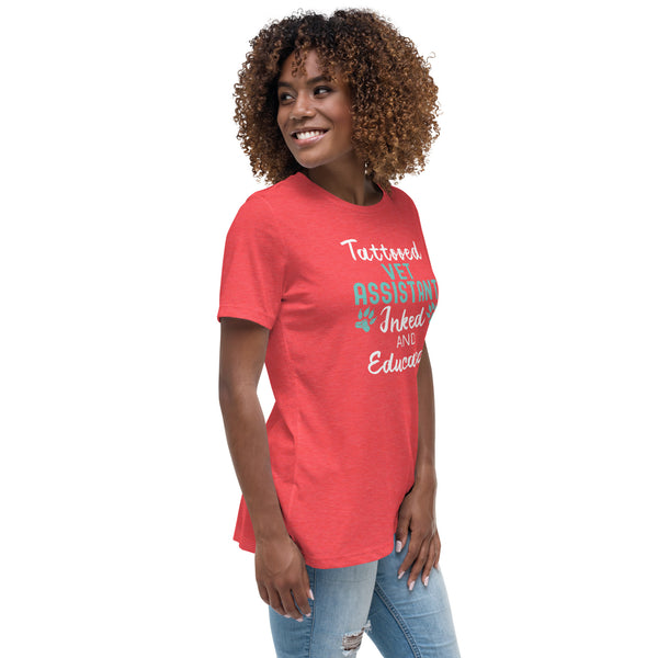Vet Assistant - Inked and Educated Women's T-Shirt