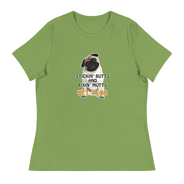 Stickin' butts and fixin' mutts vet tech Women's T-Shirt-I love Veterinary
