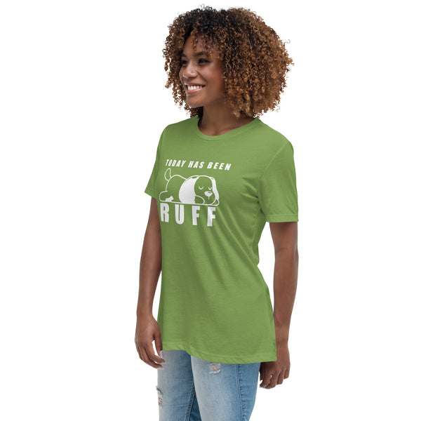 Today has been Ruff Women's T-Shirt-I love Veterinary