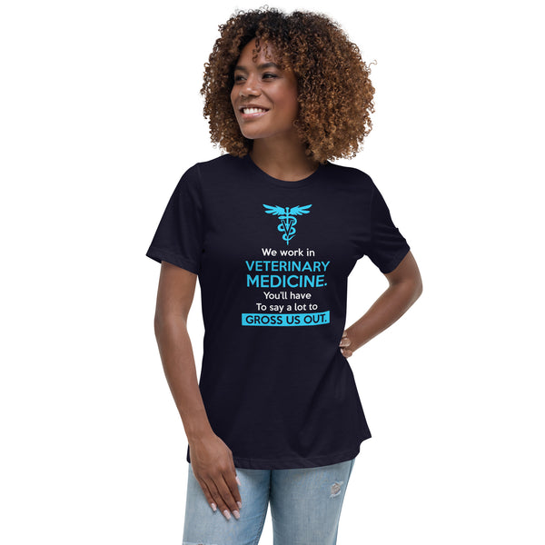 We work in veterinary medicine Women's T-Shirt-I love Veterinary