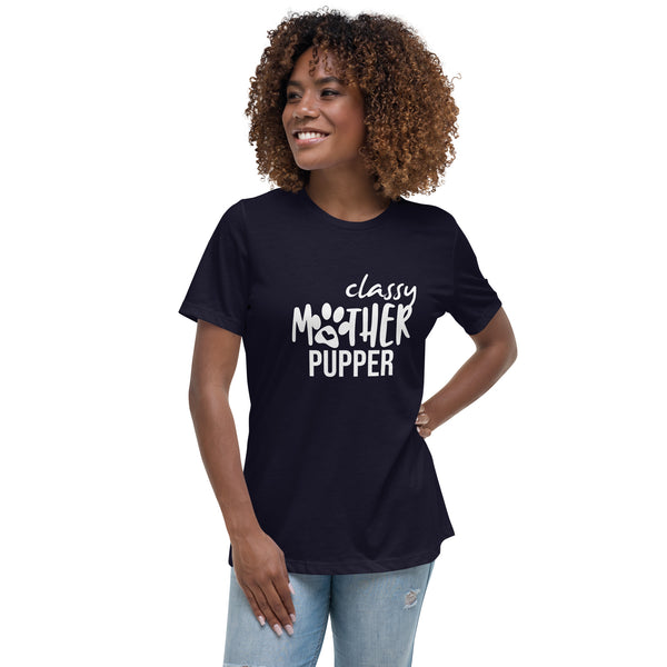 Classy mother pupper Women's T-Shirt