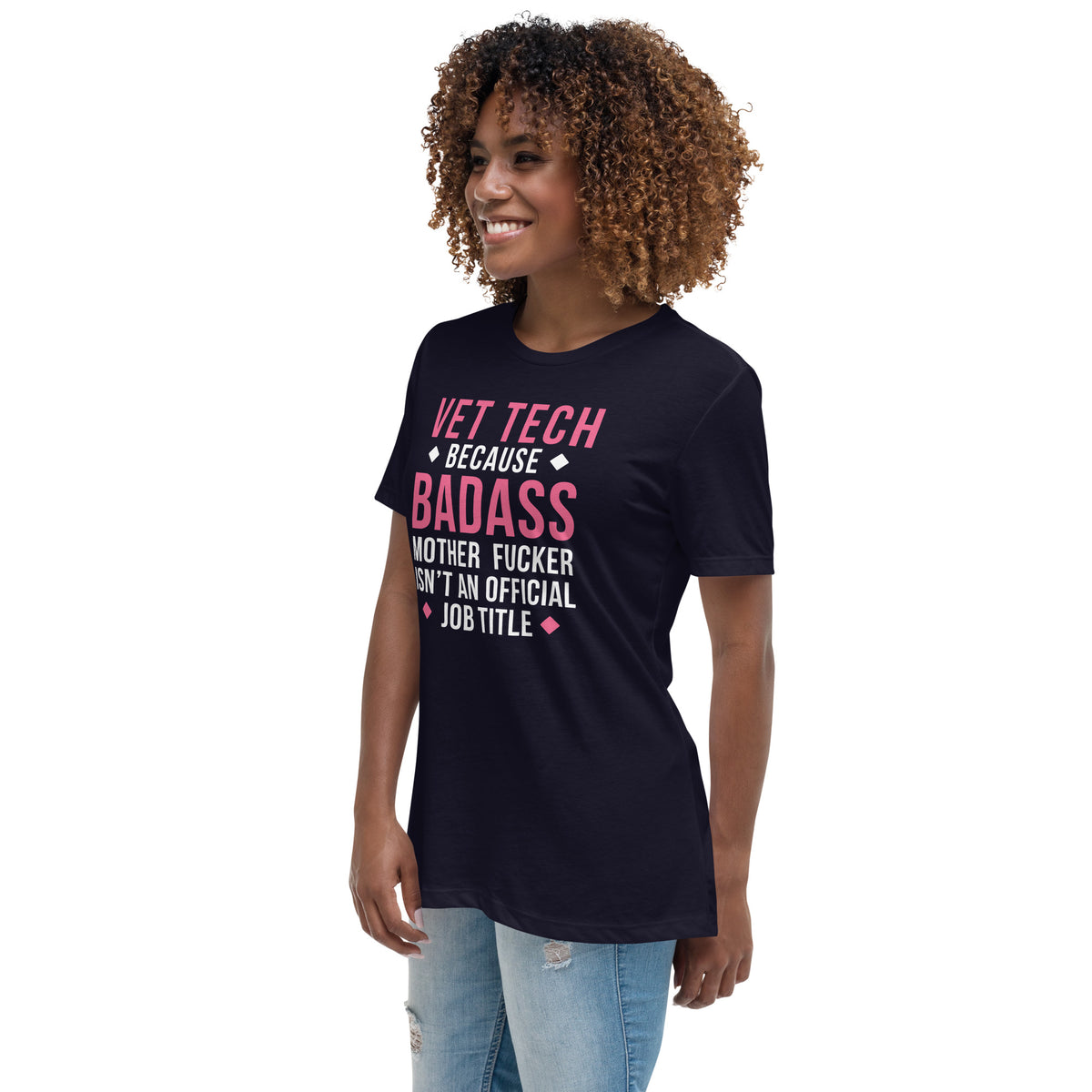 Vet Tech because badass mother fucker isn't an official job title Women's Relaxed Fit T-shirt-Women's Relaxed T-shirt | Bella + Canvas 6400-I love Veterinary