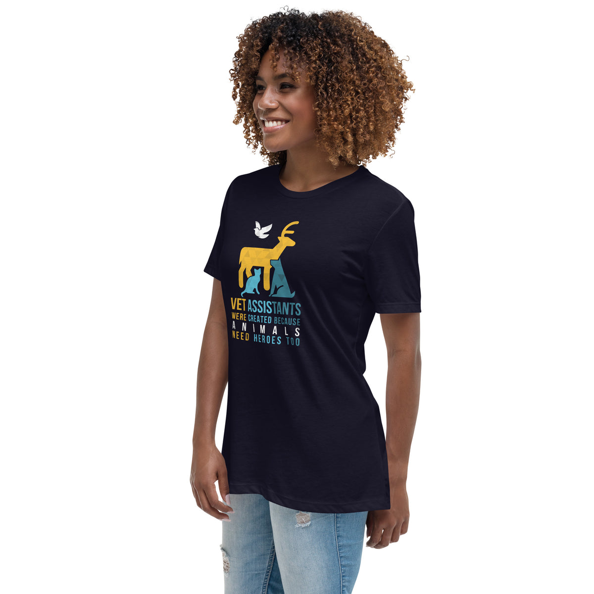 Vet assistants were created because animals need heroes too Women's T-Shirt