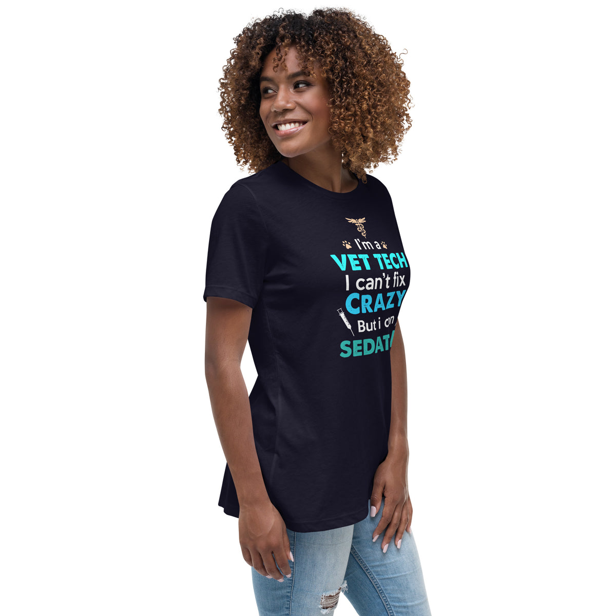 I'm a vet tech I can't fix crazy but I can sedate it Women's T-Shirt-I love Veterinary