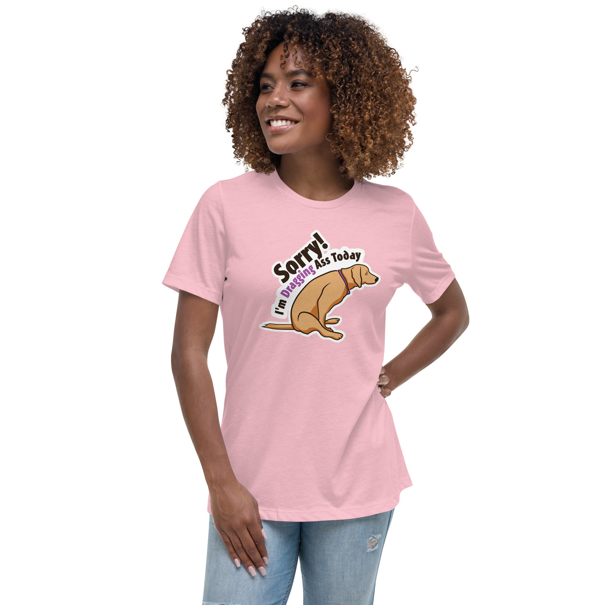 Sorry I'm dragging ass today Women's Relaxed T-Shirt-Women's Relaxed T-shirt | Bella + Canvas 6400-I love Veterinary