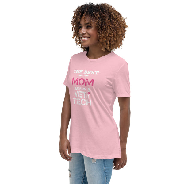 The best kind of Mom raises a Vet Tech Women's T-Shirt-Women's Relaxed T-shirt | Bella + Canvas 6400-I love Veterinary