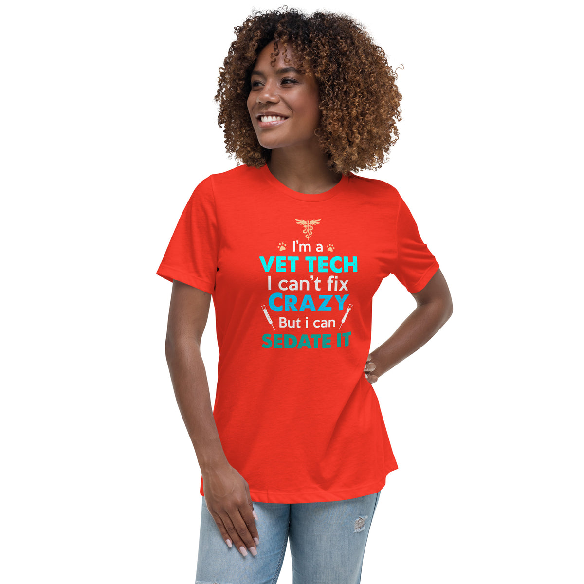 I'm a vet tech I can't fix crazy but I can sedate it Women's T-Shirt-I love Veterinary