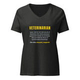 Veterinarian Definition Women's V-Neck T-Shirt-I love Veterinary