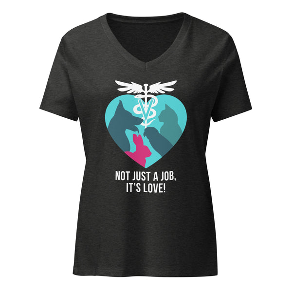 Not just a job, it's love Women's V-Neck T-Shirt-I love Veterinary