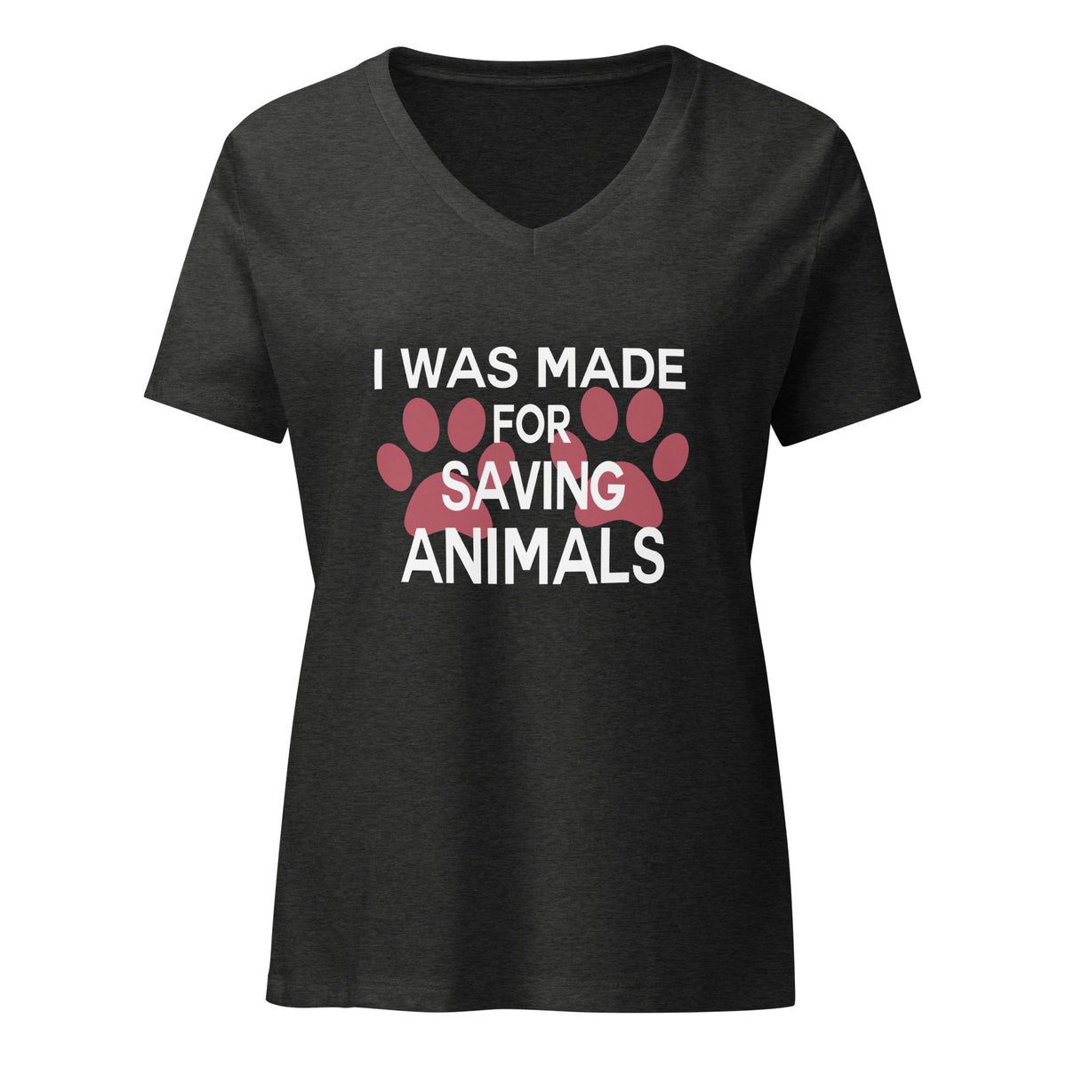 I was made for saving animals Women’s V-neck t-shirt