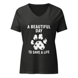 NOMV A beautiful day to save a life Women's V-Neck T-Shirt