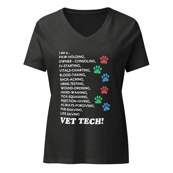 I am a... Vet tech Women's V-Neck T-Shirt