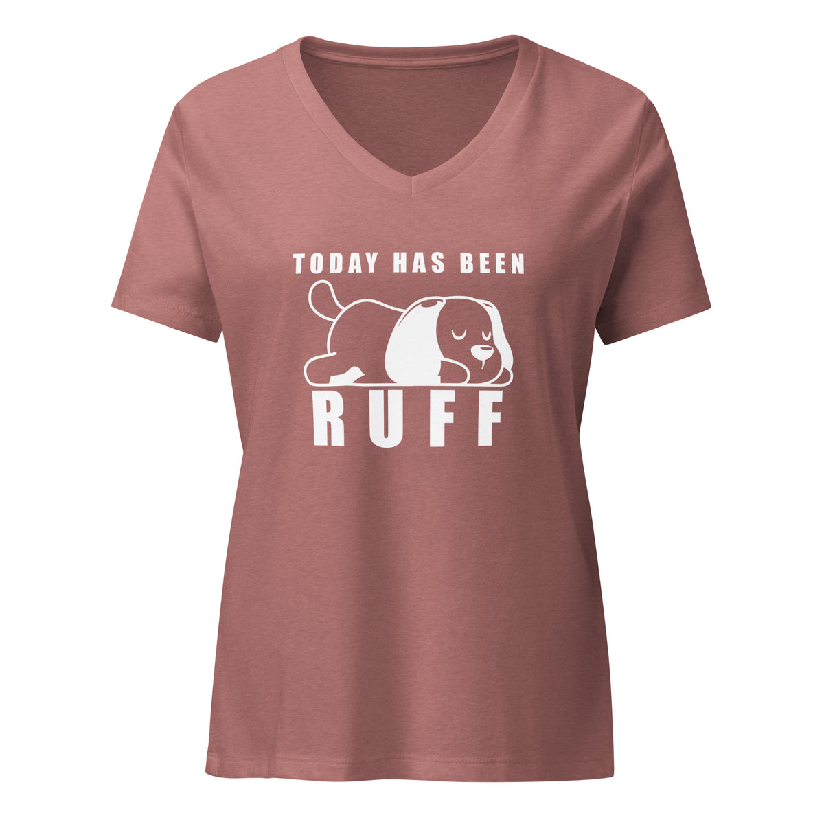 Today has been Ruff Women's V-Neck T-Shirt-Women's V-Neck T-Shirt | Bella + Canvas 6405CVC-I love Veterinary