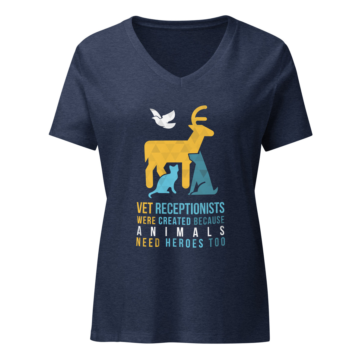 Vet receptionists were created because animals need heroes too Women's V-Neck T-Shirt
