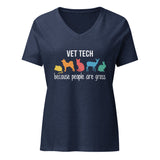 Vet Tech: because people are gross Women's V-Neck T-Shirt