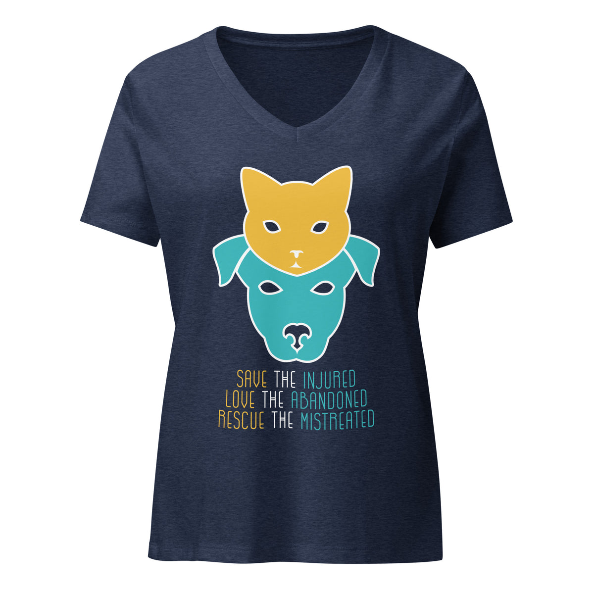 Save the injured, love the abandoned, rescue the mistreated Women's V-Neck T-Shirt