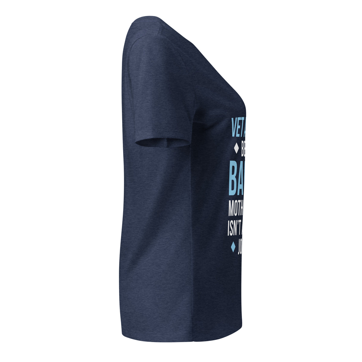 Vet Assistant because badass mother fucker isn't an official job title Women's V-Neck T-Shirt