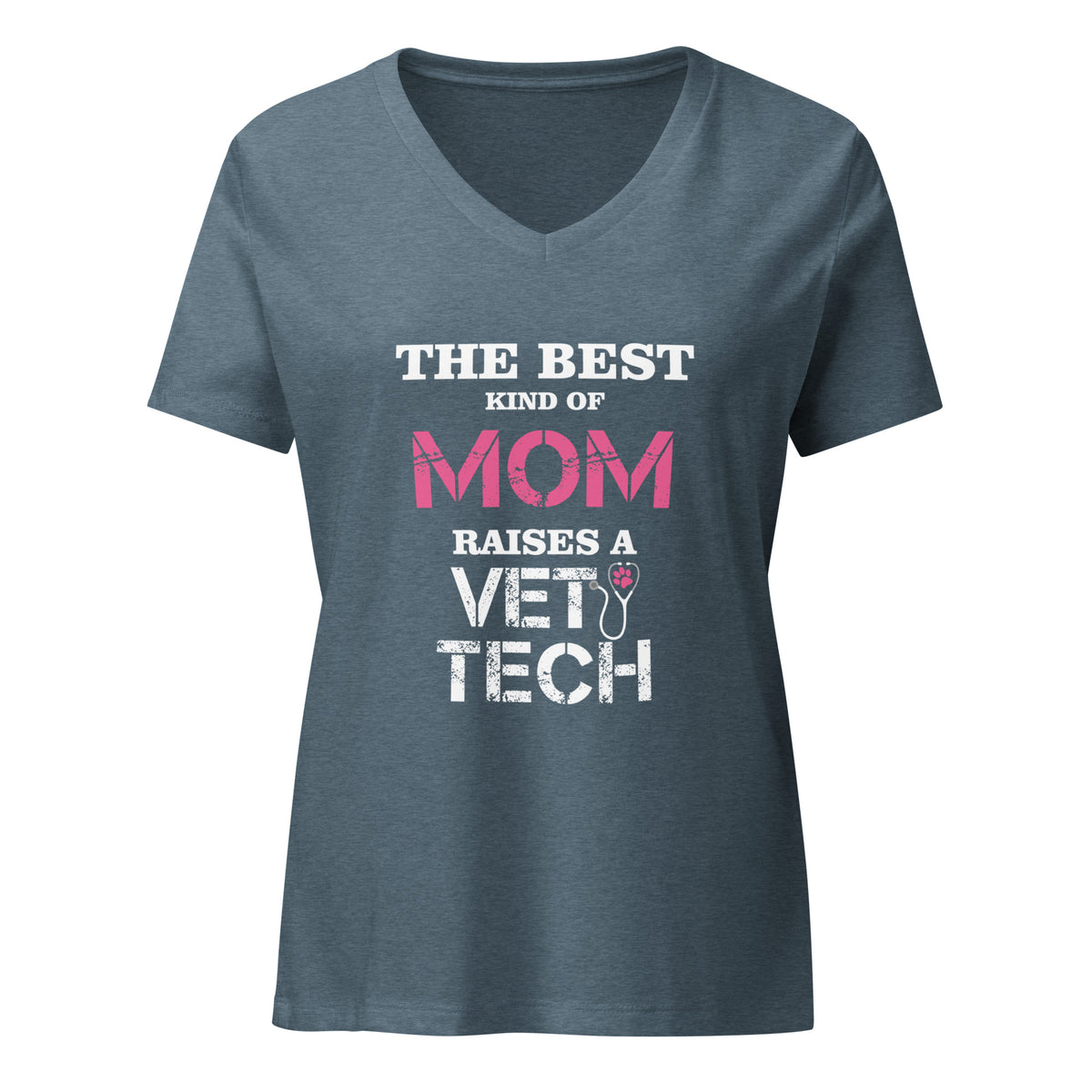 The best kind of Mom raises a Vet Tech Women's V-Neck T-Shirt-Women's V-Neck T-Shirt | Bella + Canvas 6405CVC-I love Veterinary