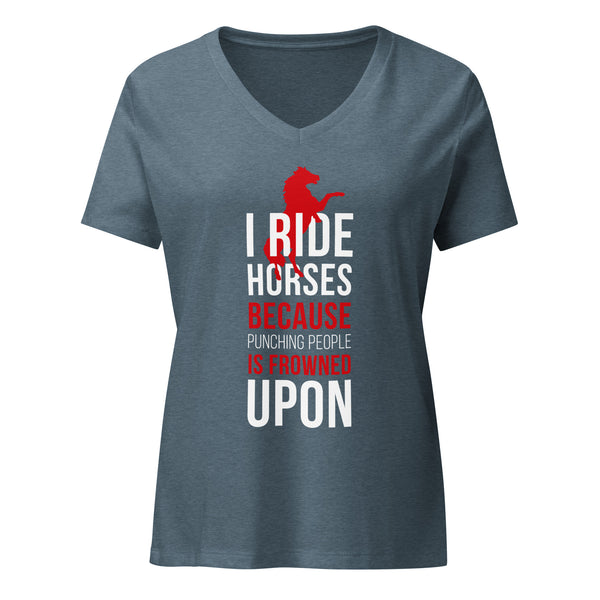 I ride Horses because punching people is frowned upon Women's V-Neck T-Shirt-I love Veterinary