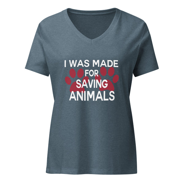 I was made for saving animals Women’s V-neck t-shirt