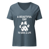 NOMV A beautiful day to save a life Women's V-Neck T-Shirt