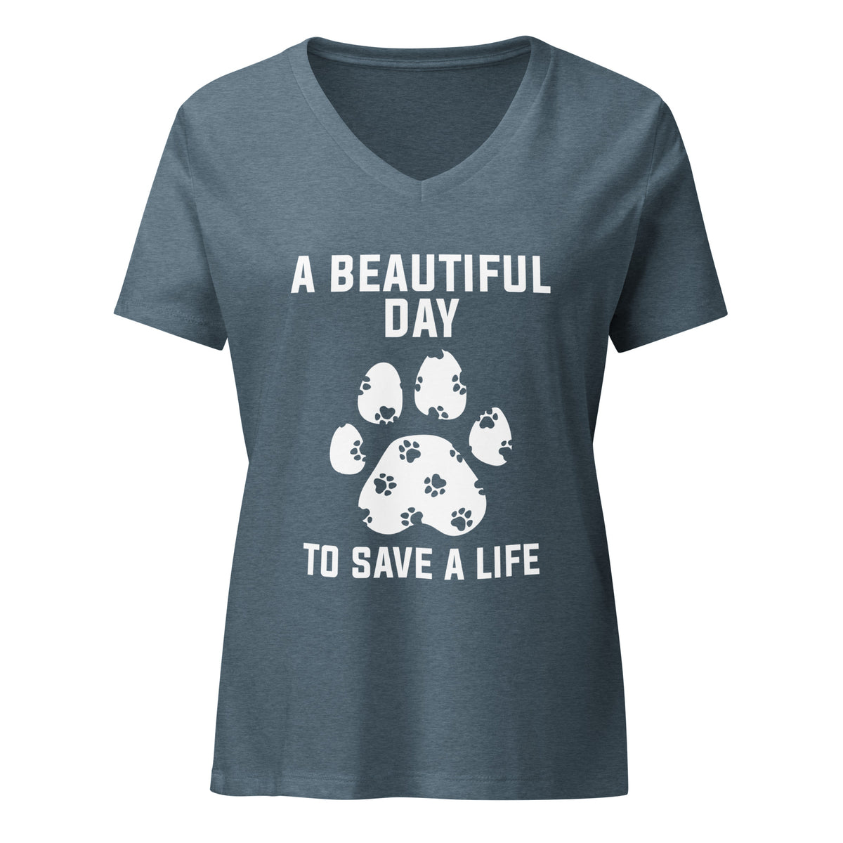 A beautiful day to save a life Women's V-Neck T-Shirt