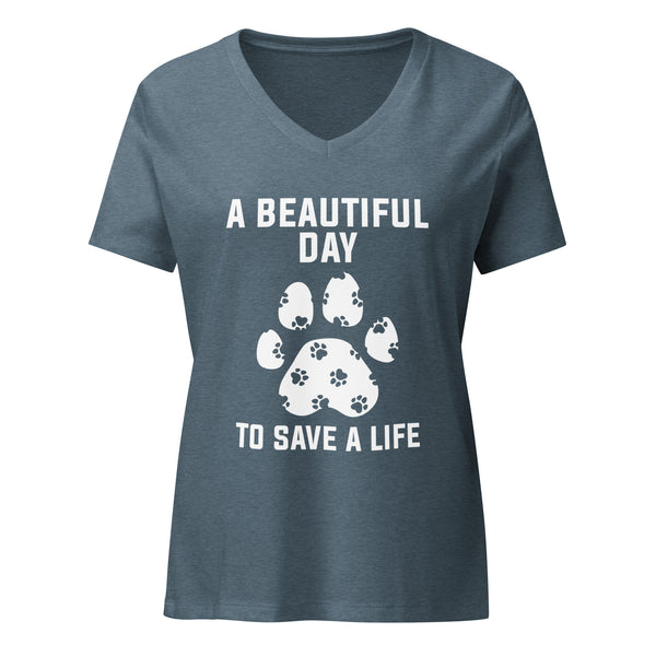 A beautiful day to save a life Women's V-Neck T-Shirt