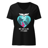 Not just a job, it's love Women's V-Neck T-Shirt-I love Veterinary