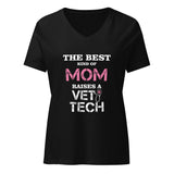 The best kind of Mom raises a Vet Tech Women's V-Neck T-Shirt-Women's V-Neck T-Shirt | Bella + Canvas 6405CVC-I love Veterinary